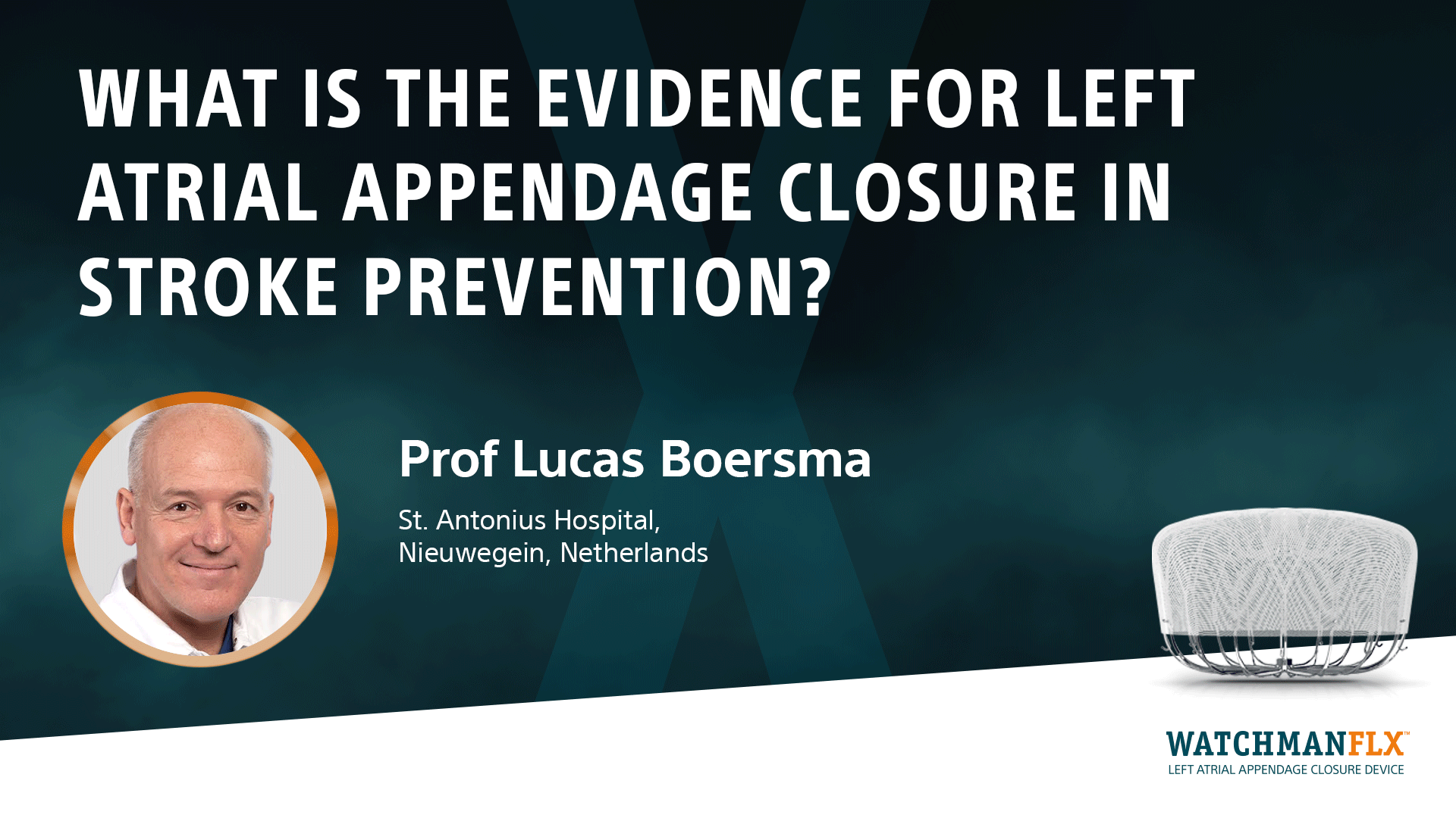 What is the evidence for Left Atrial Appendage Closure in stroke prevention?